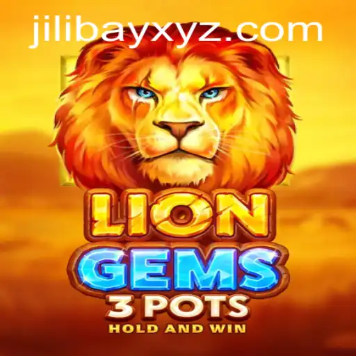 Exploring the Exciting World of LionGems3pots with Jilibay