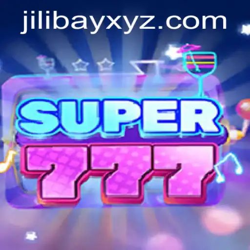 Exploring the Exciting World of Super777 and Jilibay